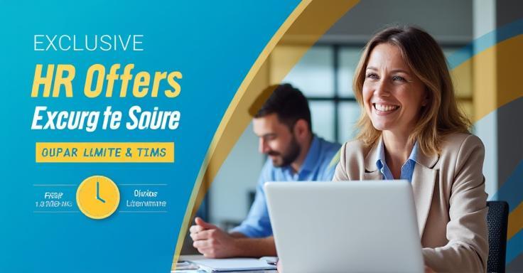 Exclusive HR offers with a limited time banner